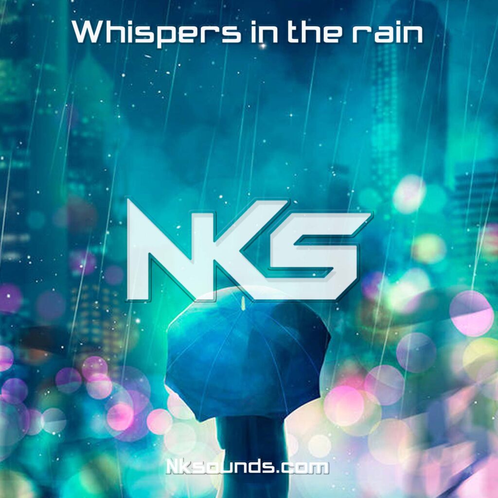 Whispers In The Rain