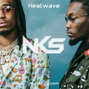 Heatwave | Migos Type beat - Type Beat